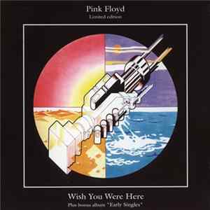 Pink Floyd - Wish You Were Here / Early Singles flac