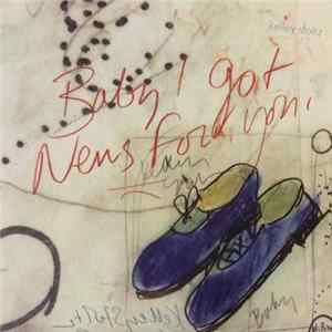 Kelley Stoltz - Baby I Got News For You flac