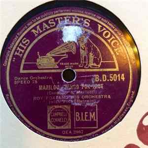 Roy Fox & His Orchestra - Marilou / Rhythm In My Nursery Rhymes flac
