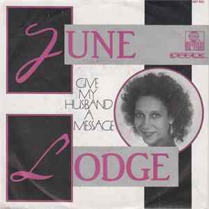 June Lodge - Give My Husband A Message flac