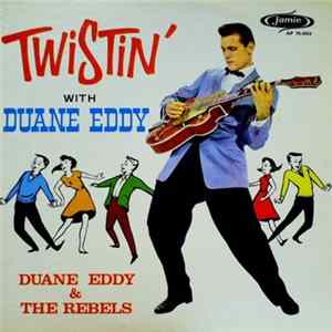 Duane Eddy & The Rebels - Twistin' With Duane Eddy flac