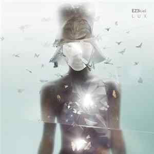 Ez3kiel - L U X flac