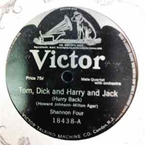 Shannon Four / Peerless Quartet - Tom, Dick And Harry And Jack (Hurry Back) / Au Revoir, But Not Goodbye, Soldier Boy flac