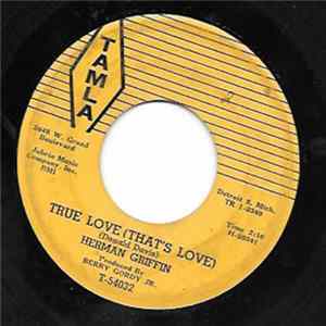 Herman Griffith - True Love (That's Love) / It's You flac