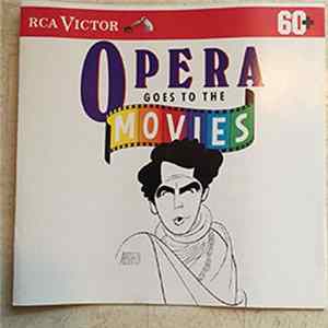 Various - Opera Goes To The Movies flac