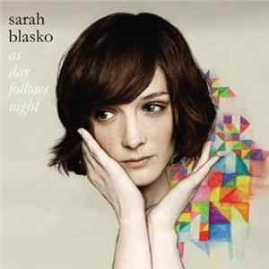 Sarah Blasko - As Day Follows Night flac
