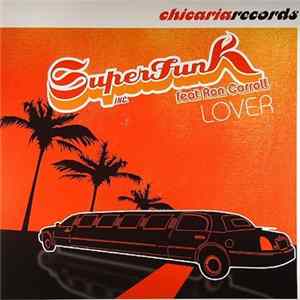 Superfunk Inc. Feat. Ron Carroll - Lover flac