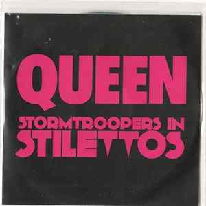 Queen - Stormtroopers In Stilettos flac