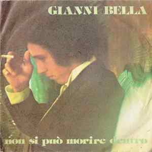 Gianni Bella - Non Si Può Morire Dentro flac
