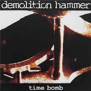 Demolition Hammer - Time Bomb flac