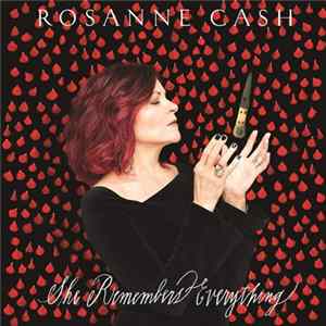 Rosanne Cash - She Remembers Everything flac