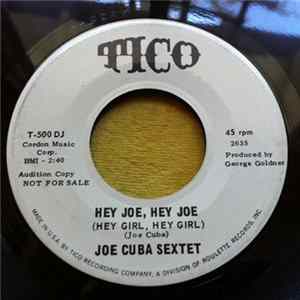 Joe Cuba Sextet - Hey Joe, Hey Joe (Hey Girl, Hey Girl) / It's Love flac