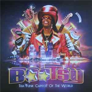 Bootsy Collins - Tha Funk Capitol Of The World flac