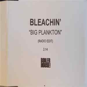 Bleachin' - Bleachin' (Big Plankton Radio Edit) flac