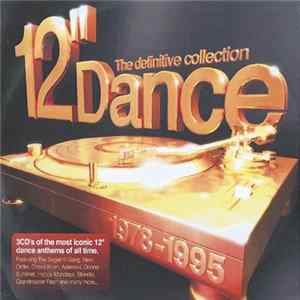 Various - 12" Dance - The Definitive Collection - 1978-1995 flac