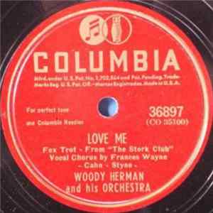 Woody Herman And His Orchestra - Love Me / I've Got The World On A String flac