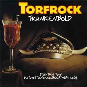 Torfrock - Trunkenbold flac