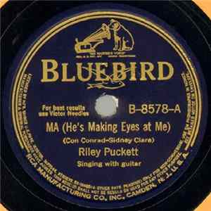 Riley Puckett - Ma (He's Making Eyes At Me) / Walking My Baby Back Home flac