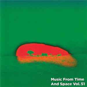 Various - Music From Time And Space Vol. 51 flac