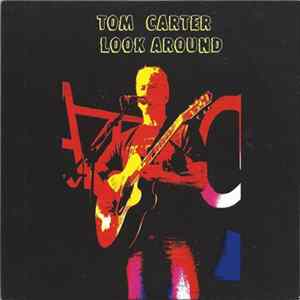 Tom Carter - Look Around flac