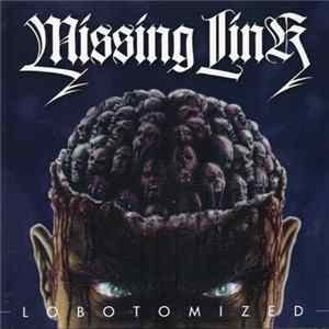 Missing Link - Lobotomized flac