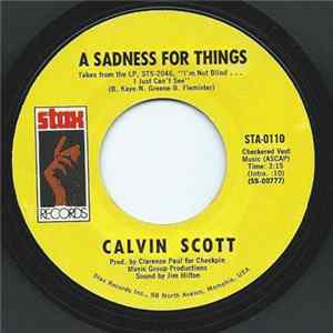 Calvin Scott - A Sadness For Things / Goin' Back To Eden flac