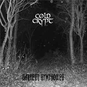 Cold Crypt - Darkest Symphonies flac