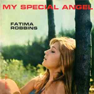 Fatima Robbins Con Riccardo Vantellini E Il Suo Complesso - My Special Angel flac