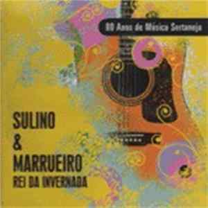 Sulino & Marrueiro - Rei Da Invernada flac