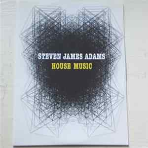 Steven James Adams - House Music flac