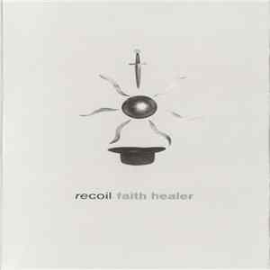 Recoil - Faith Healer flac