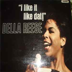 Della Reese - I Like It Like Dat! flac