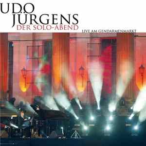 Udo Jürgens - Der Solo-Abend - Live Am Gendarmenmarkt flac