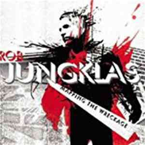 Rob Jungklas - Mapping The Wreckage flac