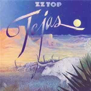 ZZ Top - Tejas flac