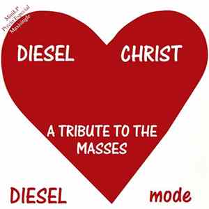 Diesel Christ - Diesel Mode (A Tribute To The Masses) flac