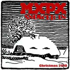 MxPx - Snowed In flac