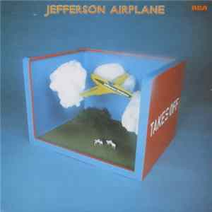 Jefferson Airplane - Jefferson Airplane Takes Off flac