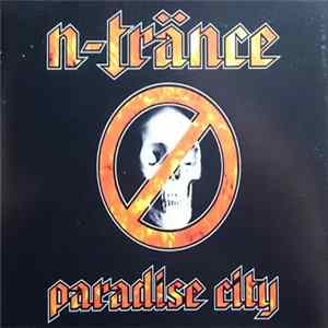 N-Trance - Paradise City flac