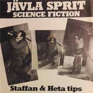 Staffan & Heta Tips - Jävla Sprit flac