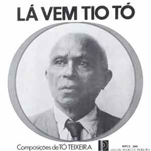 Tó Teixeira - Lá Vem Tio Tó flac