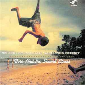 TM Juke And The Jack Baker Trio - Boto And The Second Liners flac