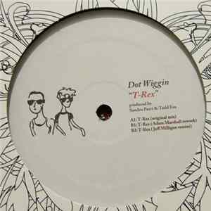 Dot Wiggin - T-Rex flac