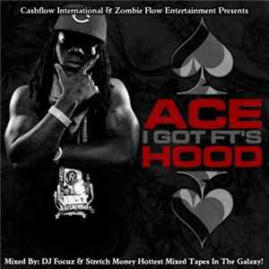 Ace Hood - I Got FT's flac