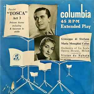 Giacomo Puccini, Orchestra Of La Scala Opera House, Milan, Giuseppe di Stefano, Maria Meneghini-Callas - "Tosca" Excerpt From Act 3 flac