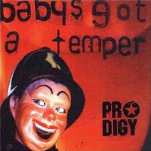 Prodigy - Baby's Got A Temper flac