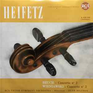Bruch, Wieniawski, Jascha Heifetz And RCA Victor Symphony Orchestra Direction Izler Solomon - Violin Concerto No. 2 In D Minor, Op. 44 / Violin Concerto No. 2 In D Minor, Op. 22 flac
