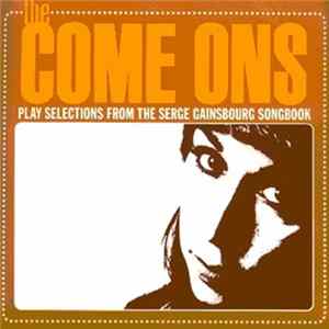 The Come Ons - Play Selections From The Serge Gainsbourg Songbook flac