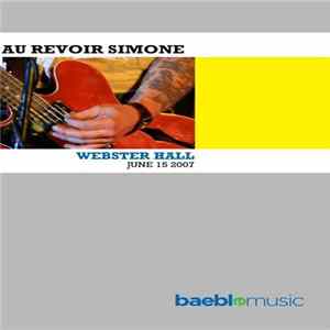 Au Revoir Simone - Webster Hall - June 15 2007 flac