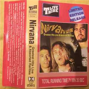 Nirvana - Greatest Hits Live & Assorted Rarities flac